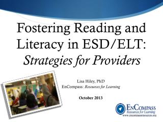 Fostering Reading and Literacy in ESD/ELT: Strategies for Providers
