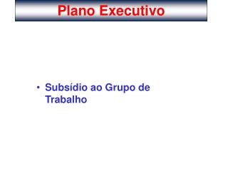 Plano Executivo