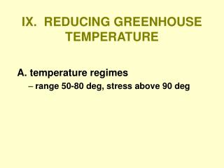 IX. REDUCING GREENHOUSE TEMPERATURE