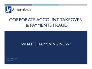 Corporate Account takeover &amp; Payments Fraud