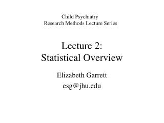 Lecture 2: Statistical Overview