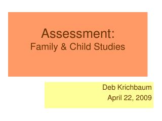 Assessment: Family &amp; Child Studies