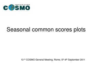 Seasonal common scores plots