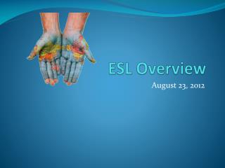 ESL Overview