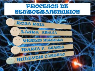 PROCESOS DE NEUROTRANSMISION