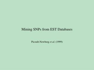 Mining SNPs from EST Databases