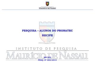 PESQUISA – ALUNOS DO PRONATEC RECIFE