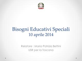 Bisogni Educativi Speciali 10 aprile 2014