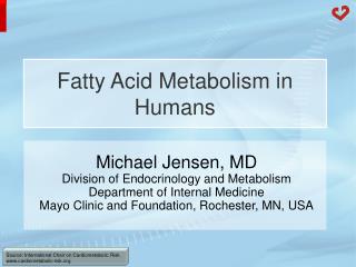 Fatty Acid Metabolism in Humans