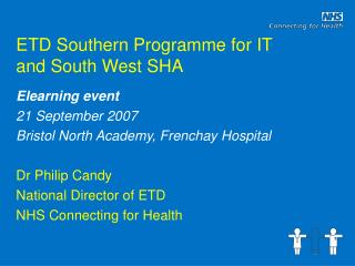 ETD Southern Programme for IT and South West SHA