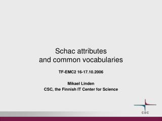 Schac attributes and common vocabularies