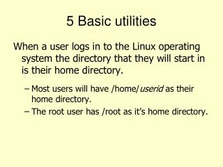 5 Basic utilities