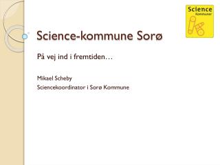 Science-kommune Sorø