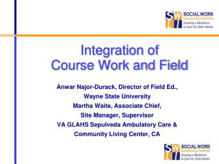 Integration of Course Work and Field