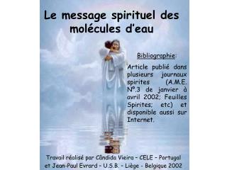 Le message spirituel des molécules d’eau