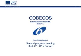 COBECOS 		 SIXTH FRAMEWORK PROGRAMME PRIORITY 8.1 Policy-Oriented Research