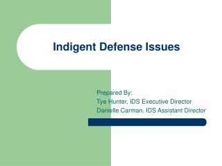 Indigent Defense Issues