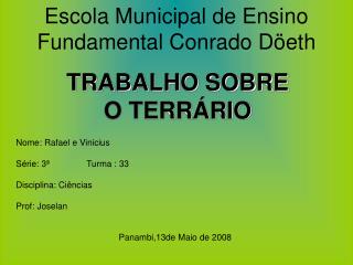 Escola Municipal de Ensino Fundamental Conrado Döeth