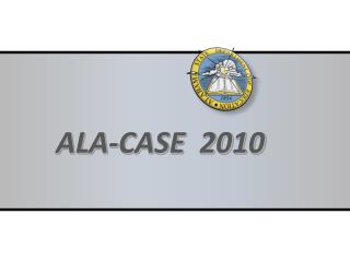 ALA-CASE 2010