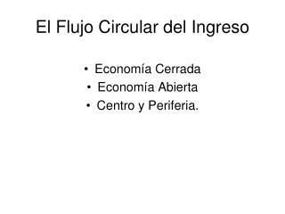 El Flujo Circular del Ingreso