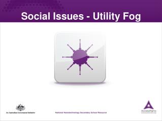 Social Issues - Utility Fog