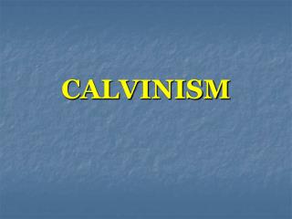 CALVINISM