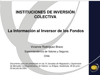 INSTITUCIONES DE INVERSIÓN COLECTIVA La Información al Inversor de los Fondos