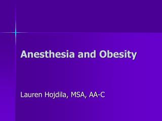 Anesthesia and Obesity