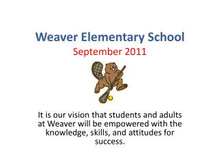 Weaver Elementary School September 2011