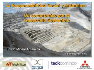 La Responsabilidad Social y Antamina: Un compromiso por el Desarrollo Sostenible