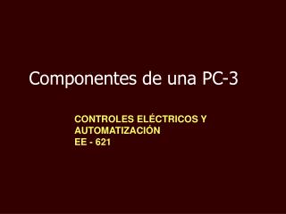 Componentes de una PC-3