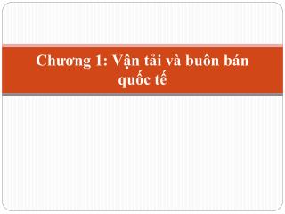 Chương 1: Vận tải và buôn bán quốc tế