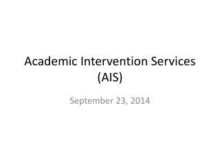 Academic Intervention Services (AIS)