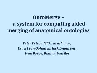 OntoMerge – a system for computing aided merging of anatomical ontologies