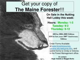 Get your copy of The Maine Forester !!!