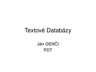 Text ové Datab á zy