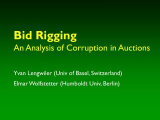 Bid Rigging An Analysis of Corruption in Auctions