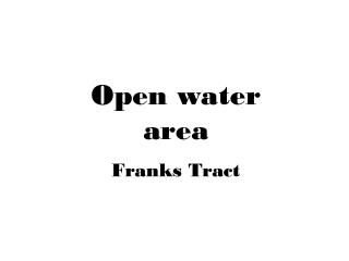 Open water area Franks Tract