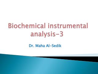 Biochemical instrumental analysis-3