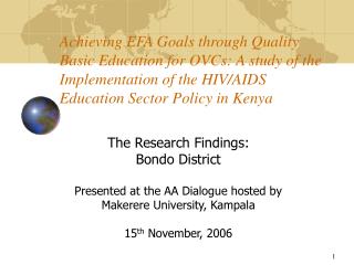 The Research Findings: Bondo District Presented at the AA Dialogue hosted by