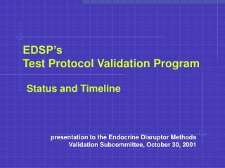 EDSP’s Test Protocol Validation Program