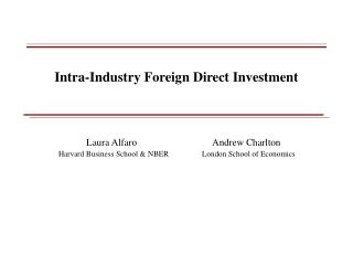 Intra-Industry Foreign Direct Investment