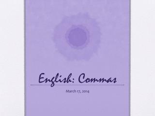 English: Commas