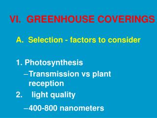 VI. GREENHOUSE COVERINGS