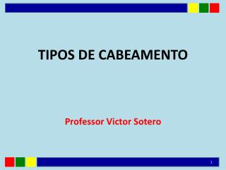 TIPOS DE CABEAMENTO