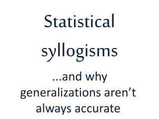 Statistical syllogisms