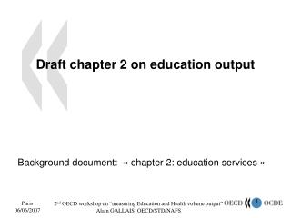 Draft chapter 2 on education output