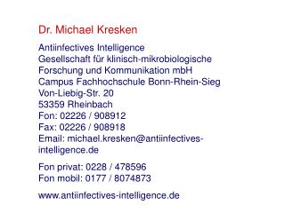 Dr. Michael Kresken Antiinfectives Intelligence
