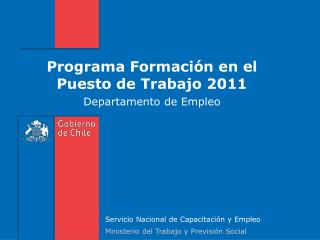 Programa Formación en el Puesto de Trabajo 2011