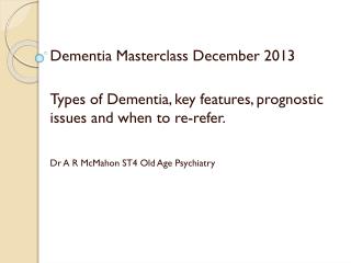 Dementia Masterclass December 2013